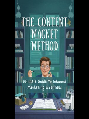 cover image of The Content Magnet Method